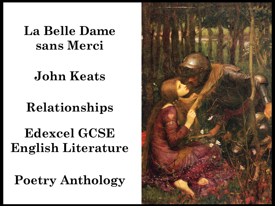 La Belle Dame sans Merci