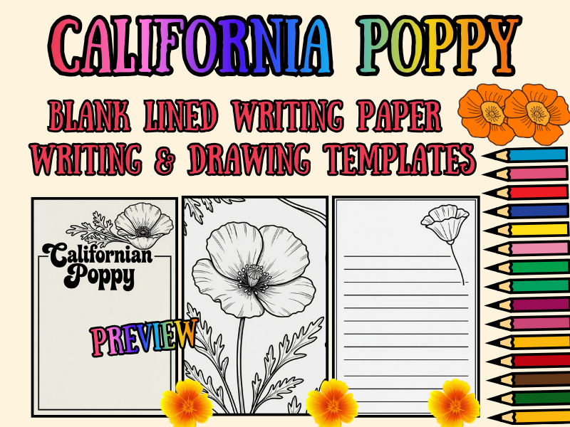 California Poppy Coloring Pages & Blank Lined Writing Paper Templates | NO PREP
Printables