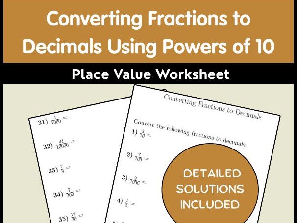 Converting Fractions to Decimals Using Powers of 10 | Place Value Worksheet