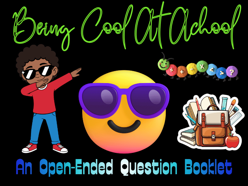 Cool at School Question Booklet: Discover How to Be Your Best Self Every Day!