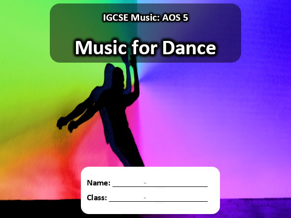 IGCSE Music Textbook: AOS 5 - Music for Dance