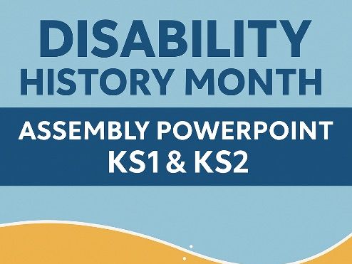 Disability History Month Assembly PowerPoint – KS1 & KS2