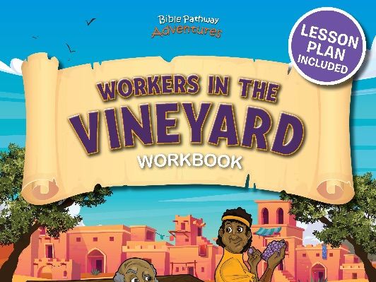 Bible Parable: Workers in the Vineyard