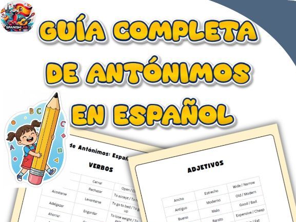 Spanish Opposites Worksheet: Bilingual Antónimos Guide -Verbs, Adjectives & More