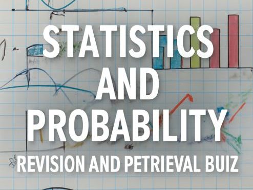 GCSE Maths Higher Tier – Topic 4: Statistics and Probability Revision and Retrieval Quiz