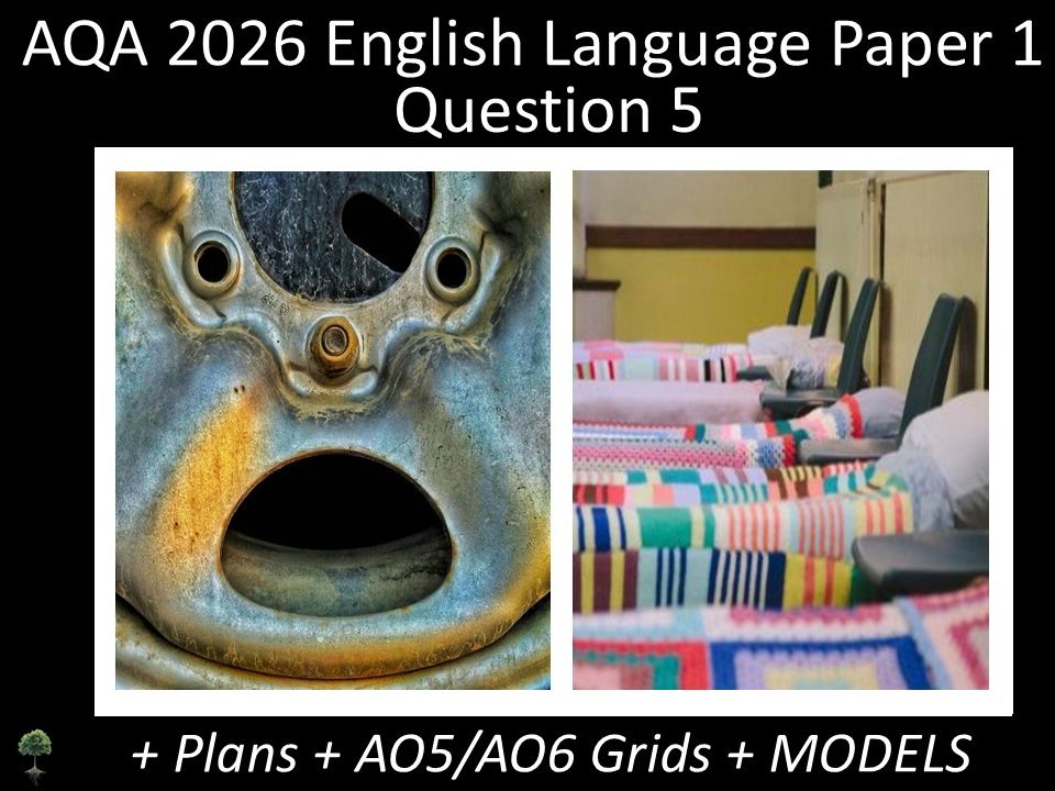 Two Question 5 - AQA 2026 GCSE English Language Paper 1 | Plans, AO Grids, Models