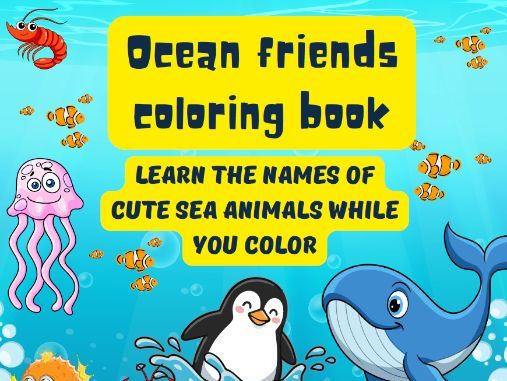 Ocean Animals Coloring Book & Activities: Vocabulary & Motor Skills PreK-2nd