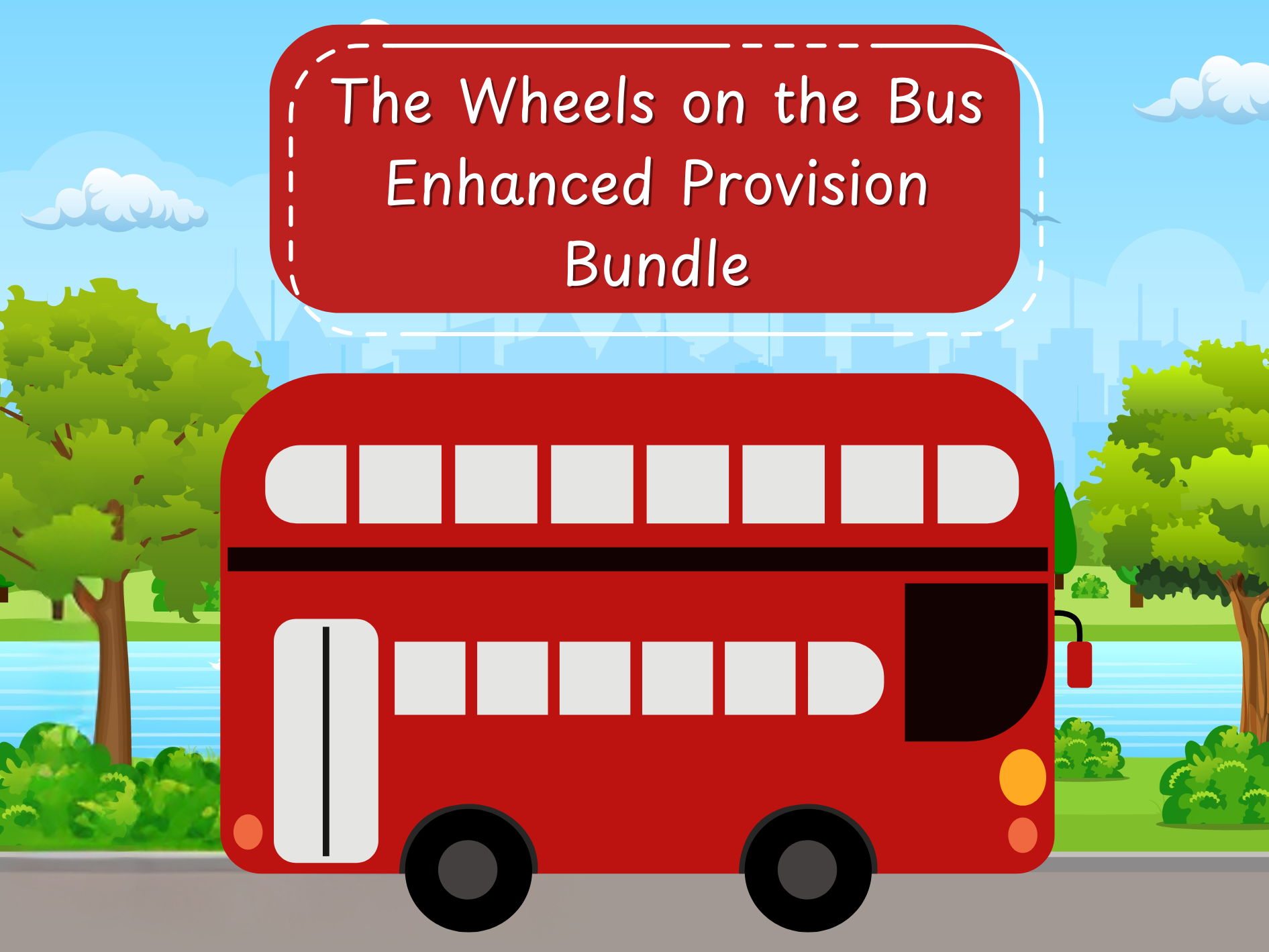The Wheels on the Bus Enhanced Provision Bundle