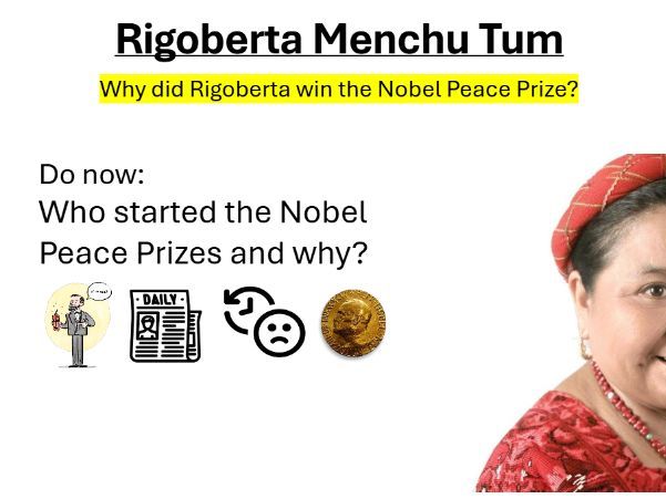 KS3 RE – Rigoberta Menchú Tum & Religion (PeaceJam Lesson, Nobel Peace Prize, Full Lesson)
