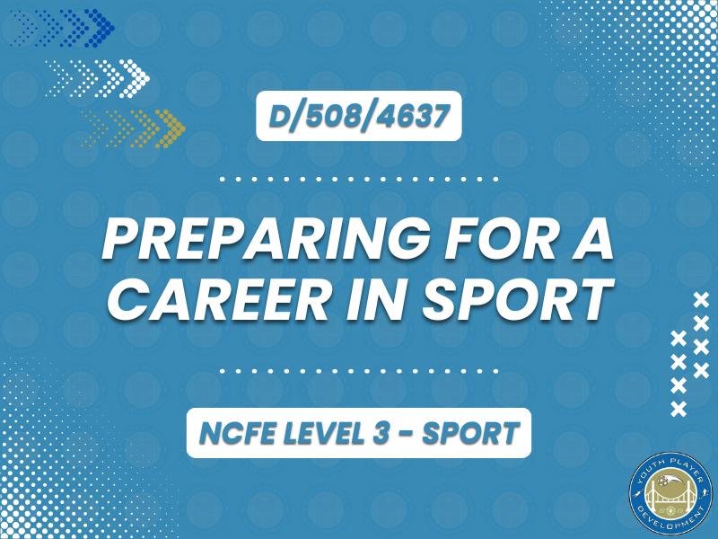 NCFE Level 3 Sport – Preparing for a Career in Sport (D/508/4637)