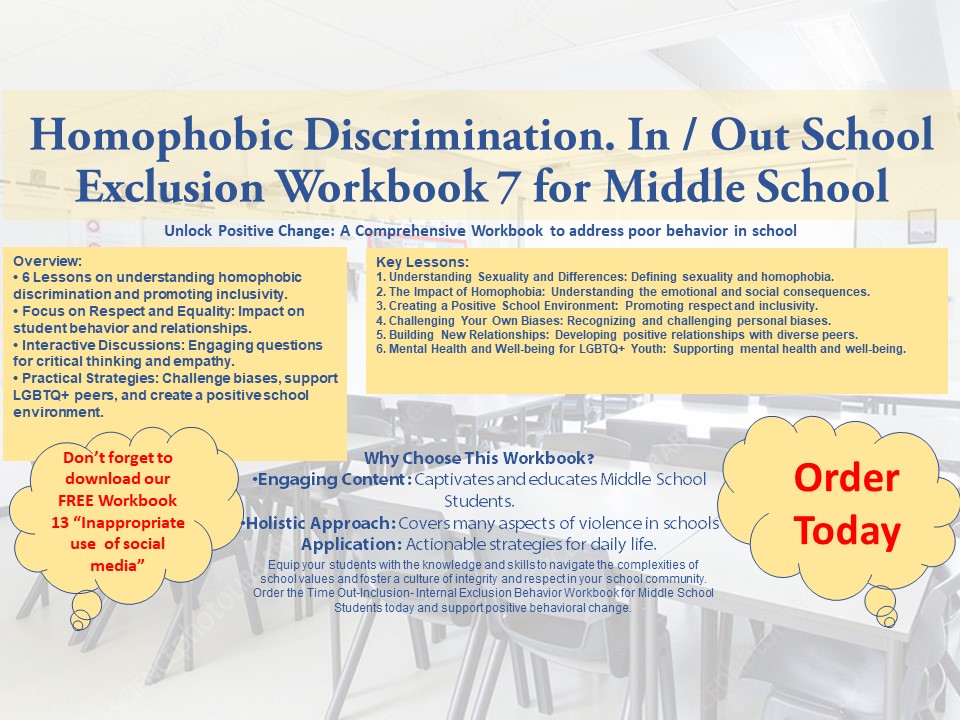 In / Out School Suspension Workbook 7. Homophobic Discrimination. (Middle school)