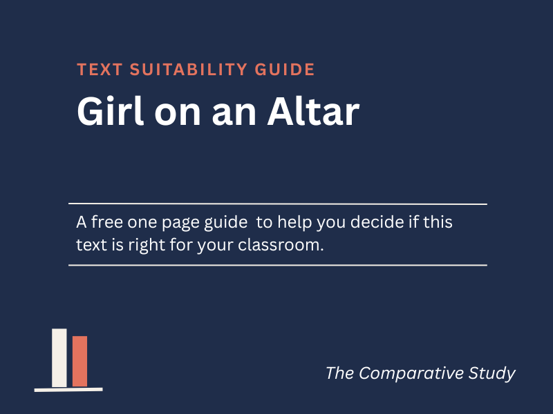 Girl on an Altar - Suitability Guide for the Comparative Study