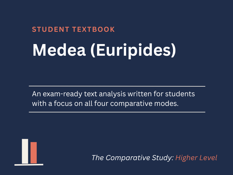 Medea - Student Textbook for the Comparative Study (HL)