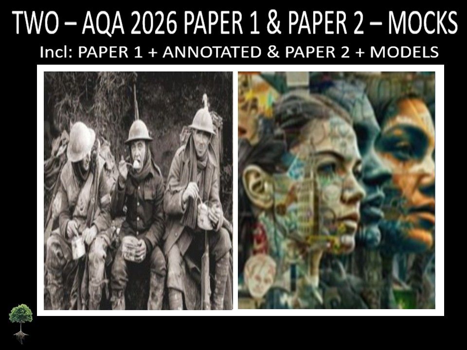 TWO - AQA PAPER 1 & 2 | 2026 FULL MOCKS | ANNOTATED |  MODELS