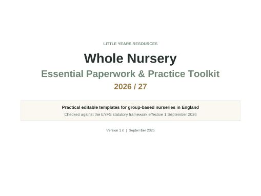 Whole Nursery Paperwork Toolkit 2026/27