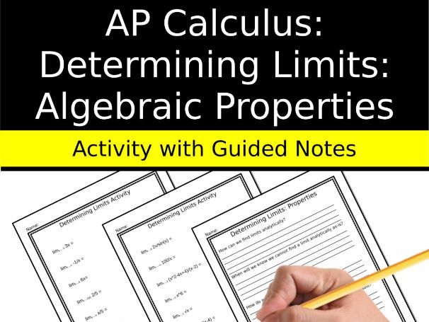 AP Calculus Limits and Continuity Determining Limits Using Algebraic Properties