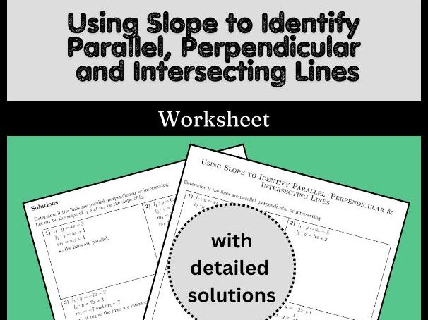 Using Slope to Identify Parallel, Perpendicular and Intersecting Lines Worksheet