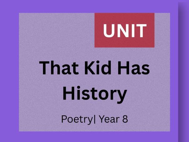 Poetry Unit | Identity, Behaviour & Perspective | That Kid Has History | Year 8 (KS3)