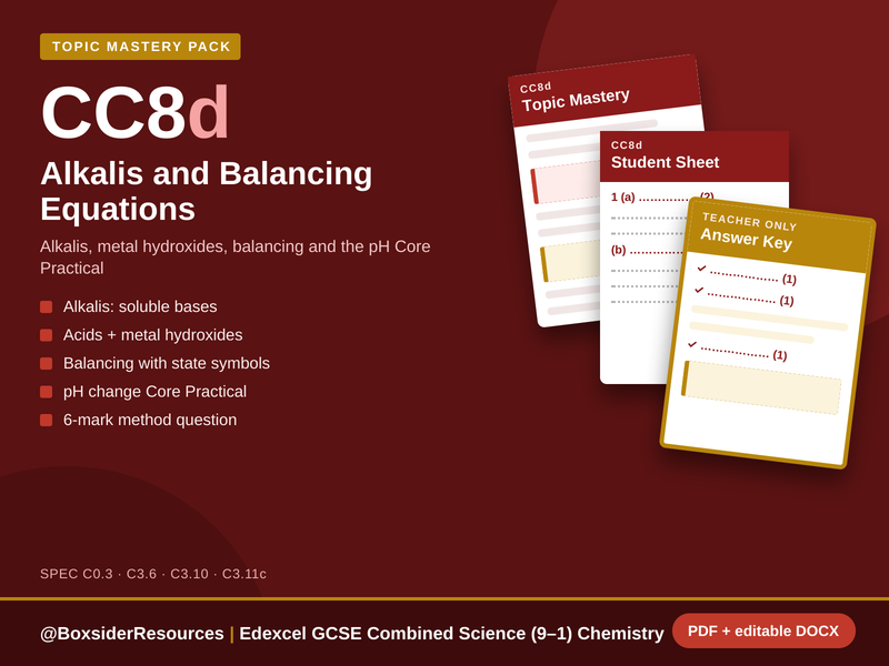 CC8d Alkalis and Balancing Equations | Edexcel GCSE Combined Science Chemistry Topic Mastery Pack