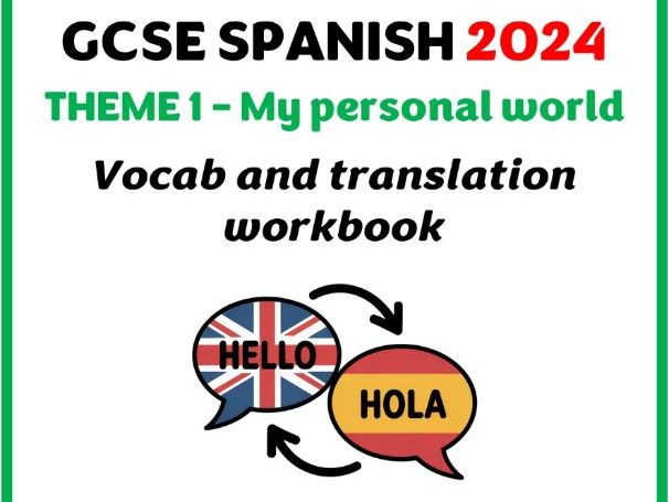 GCSE Spanish 2024 (Edexcel) - Theme 1 - Vocabulary and translation workbook