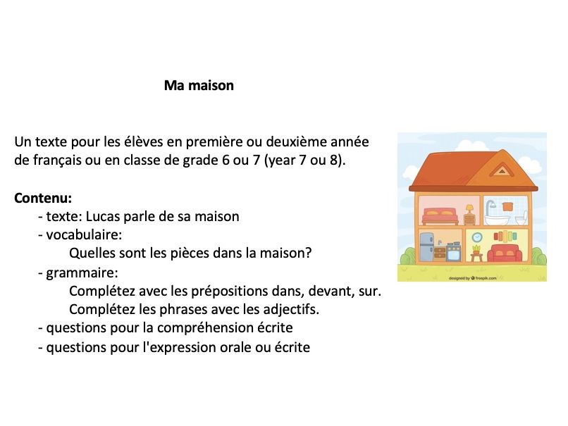 French year 7 or 8 (grade 6 or 7): ma maison (vocabulary, grammar, reading)