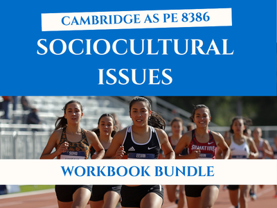 AS Level Sport & PE (8386) | Sociocultural Issues Workbook Bundle