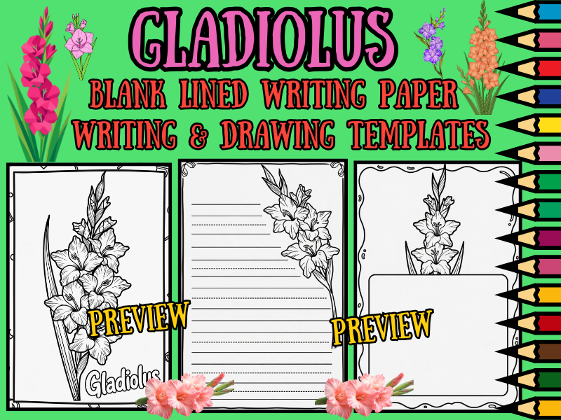 Gladiolus Flower Coloring Pages & Blank Lined Writing Templates | Spring NO PREP
