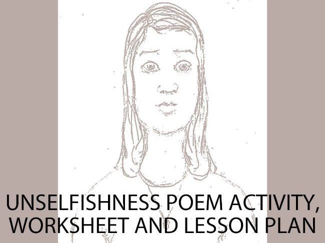 Character Education: Unselfishness Poem Activity, Worksheet and Lesson (US)