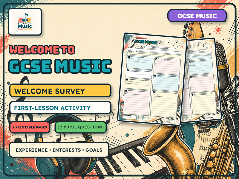 GCSE Music Welcome Survey & First Lesson Activity