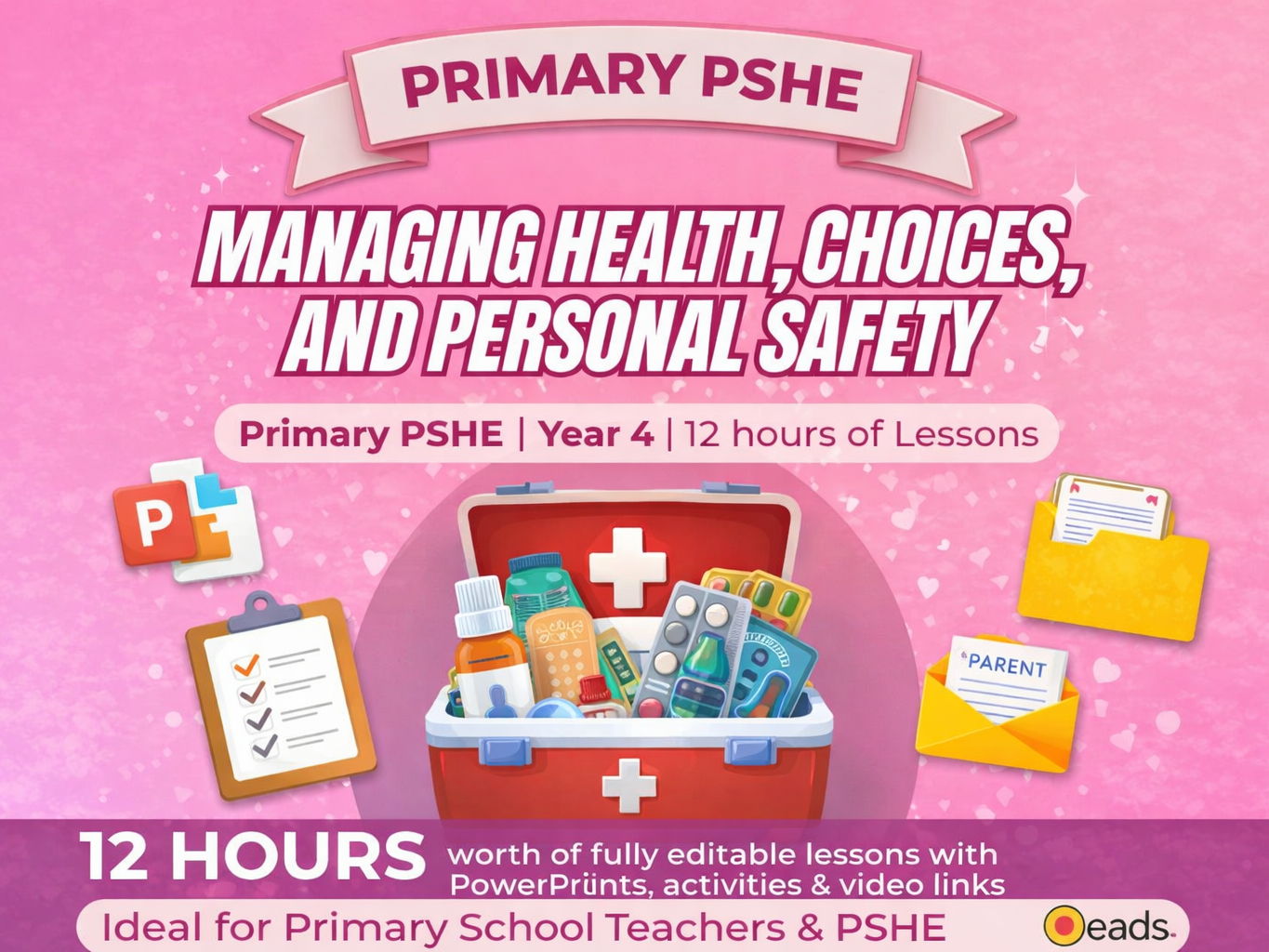Year 4 PSHE Unit  - Managing Health, Choices and Personal Safety | 12 hours