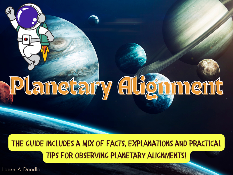 Planetary Alignment: A Stargazer’s Guide to This Cosmic Dance ~ for Kids!