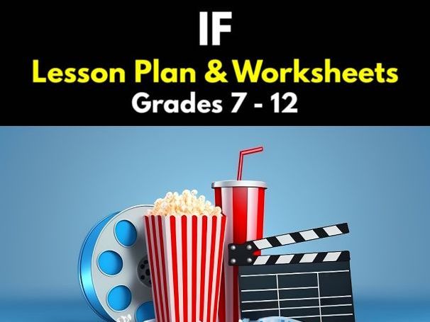 'IF' Lesson Plan & Worksheets | Grades 7 - 12