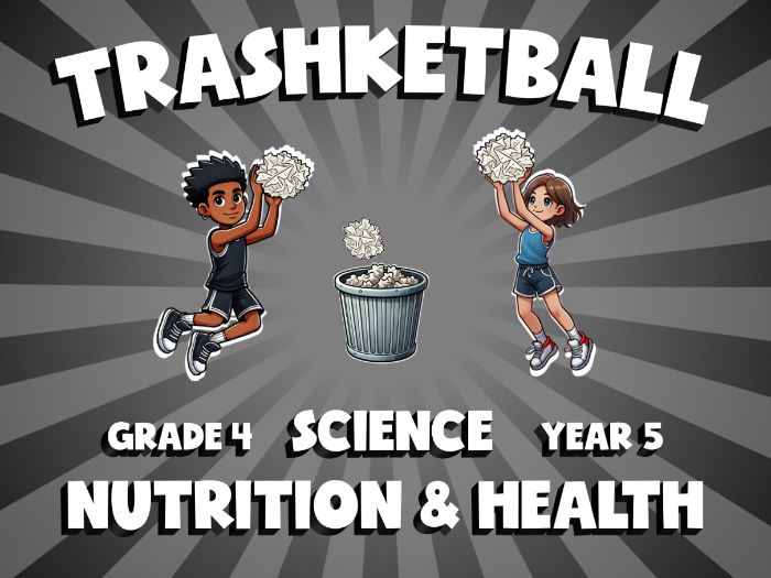 Nutrition & Health TRASHKETBALL Science Game | No-Prep Year 5 Review Activity