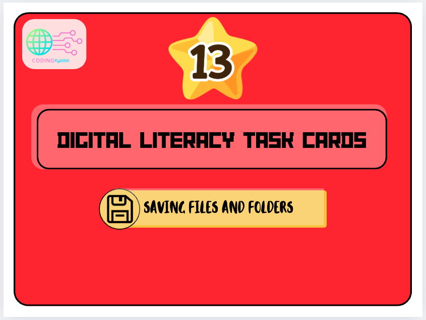 Digital Literacy Task Cards – Theme 13: Saving Files, Folders, Tags
