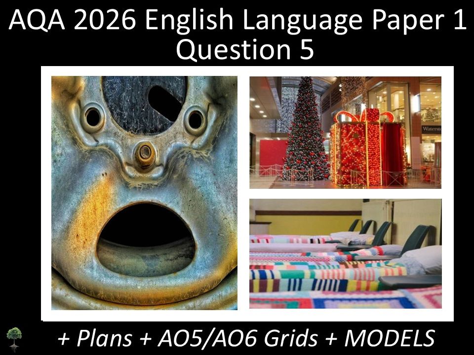 Three Question 5 - AQA 2026 GCSE English Language Paper 1 | Plans, AO Grids, Models