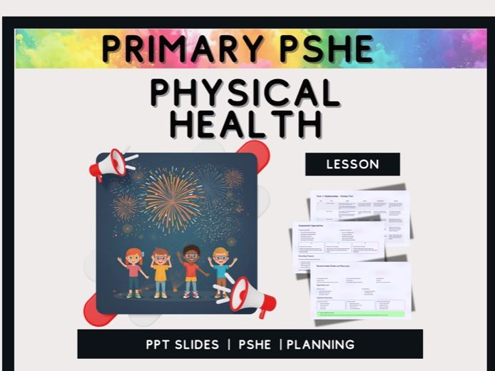 Physical Health – Primary PSHE Lesson on Hygiene, Exercise, and Healthy Habits Description: