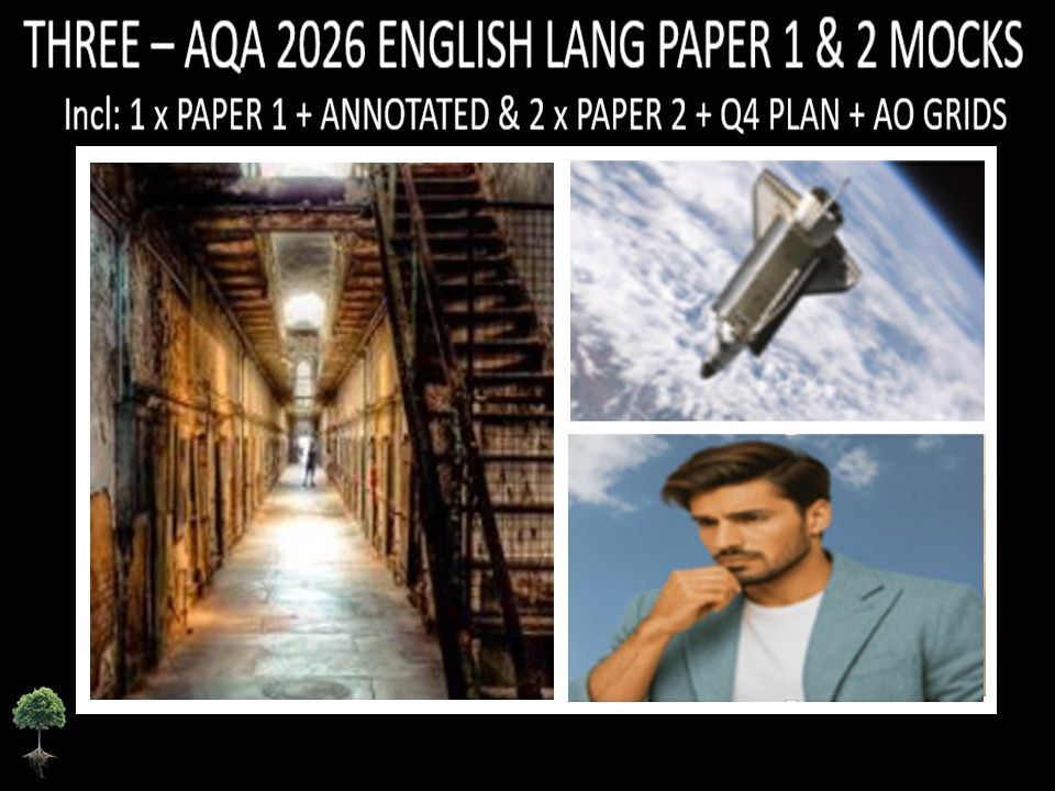 THREE - AQA PAPER 1 & 2 | 2026 FULL MOCKS | ANNOTATED | Q4 PLAN | AO GRIDS