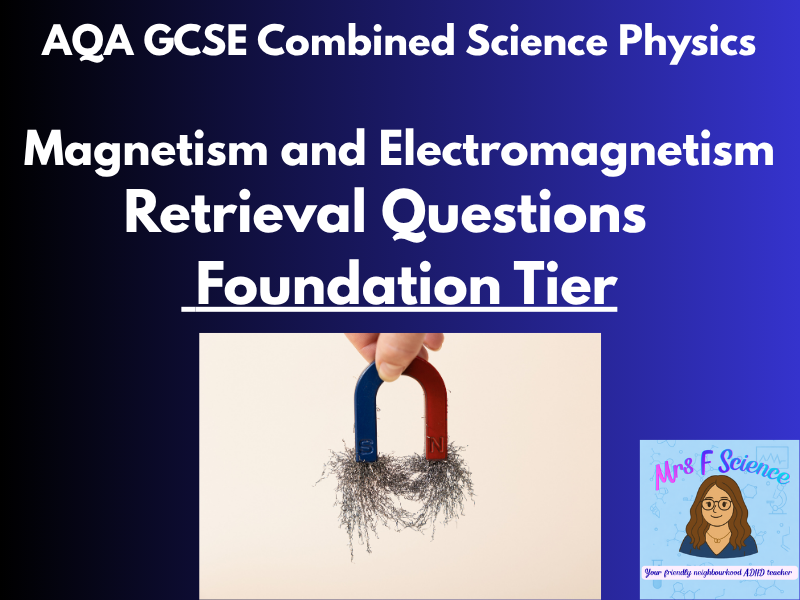 AQA GCSE Combined Science Magnetism & Electromagnetism Retrieval Questions | Foundation