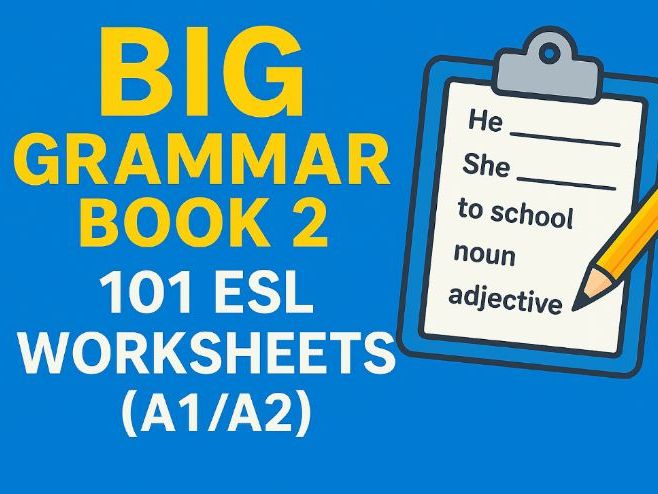 Big Grammar Book 2 – 101 ESL Worksheets A1–A2