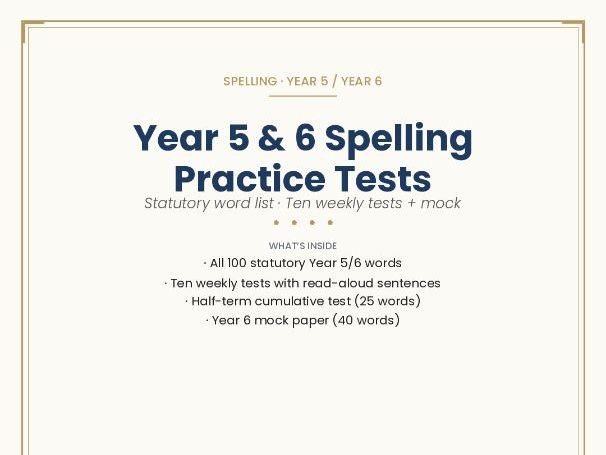 Year 5 & 6 Spelling Practice Tests