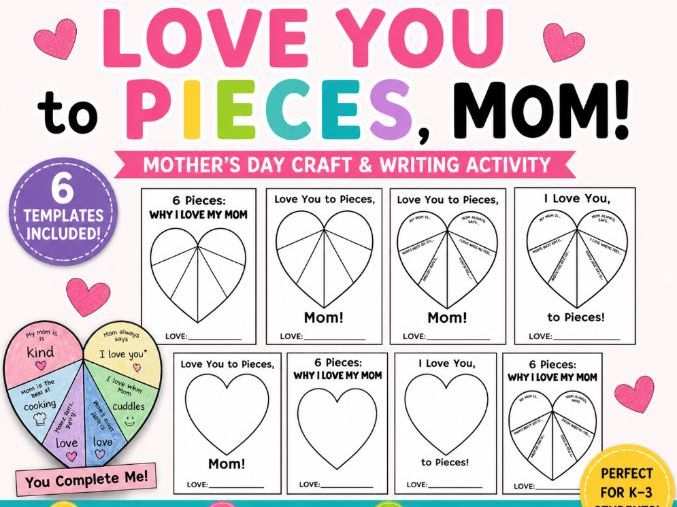 Mother’s Day Love You to Pieces Craft & Writing Activity | Heart Template Gift