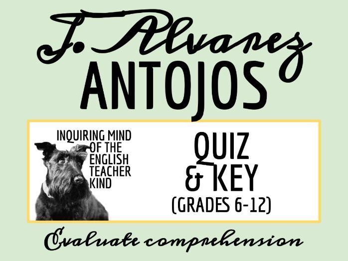 "Antojos" by Julia Alvarez Quiz and Answer Key (Short Story)