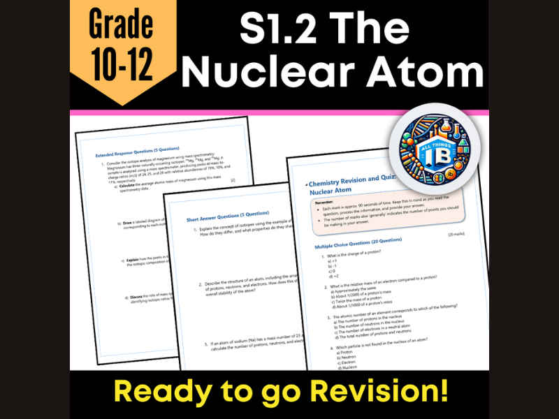 IB DP Chemistry S1.2: The Nuclear Atom Revision Practice 2026