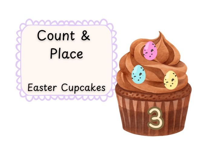 Count & Place Easter Cupcakes (0-10)
