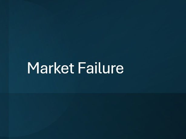A Level Economics: Market Failure