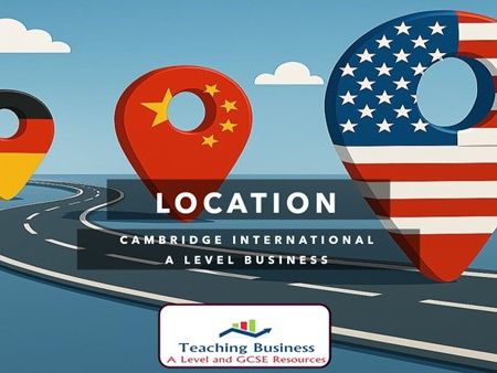 CAIE Business - 9.1.1 Location