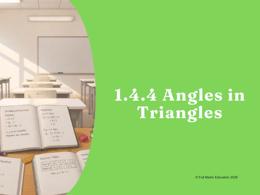 IB Maths MYP Year 1, Unit 4 - 1.4.4 Angles in Triangles