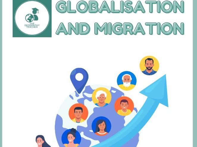 IGCSE Geography Edexcel- Globalisation and Migration WORKBOOK