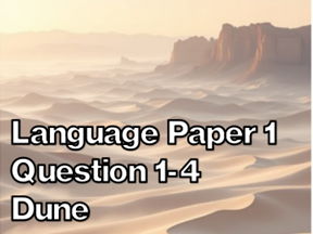 AQA English Language Paper 1 Section A - Dune