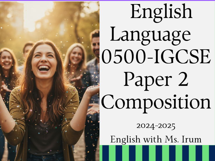 IGCSE (0500)- Paper 2- Composition